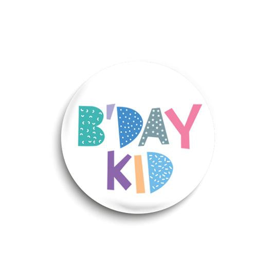 B'day kid button badge
