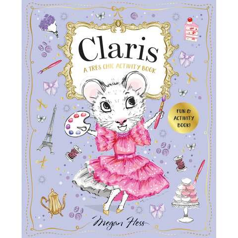 Claris: A Tres Chic Activity Book