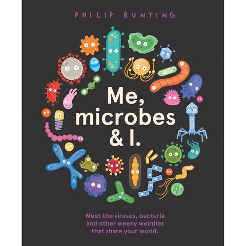 Me, Microbes & I