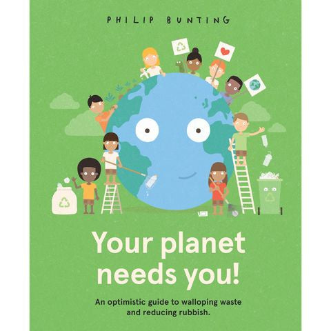 Your Planet Needs You!