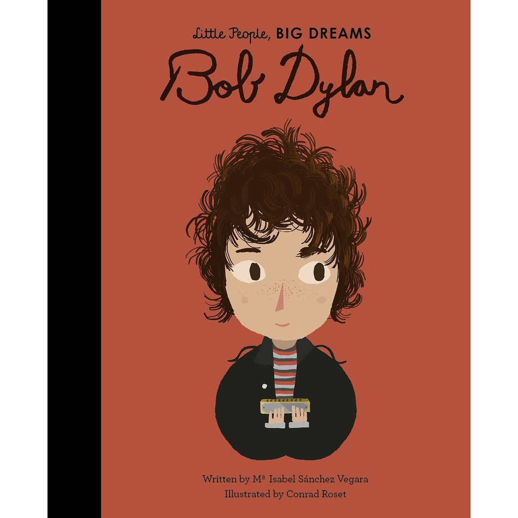 Little People, Big Dreams: Bob Dylan